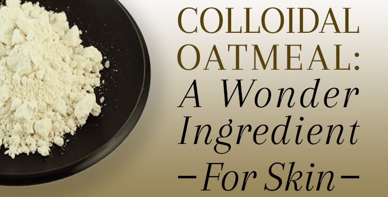 Colloidal Oatmeal Benefits and Uses For Soothing Dry & Sensitive Skin